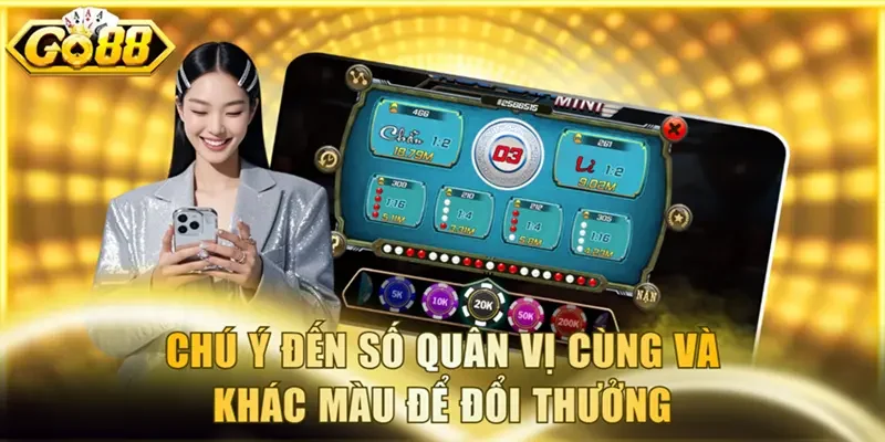Chú ý đến số quân vị cùng và khác màu để đổi thưởng