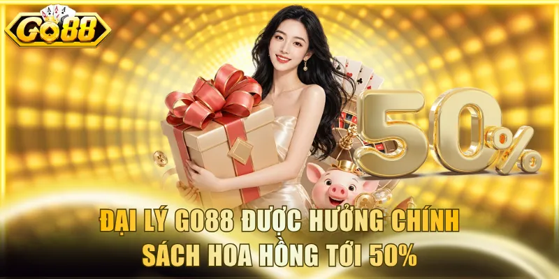 Đại lý Go88 được hưởng chính sách hoa hồng tới 50%
