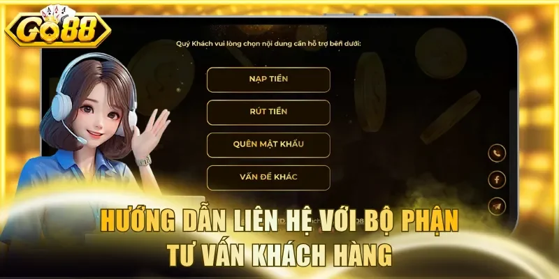 Hướng dẫn liên hệ với bộ phận tư vấn khách hàng