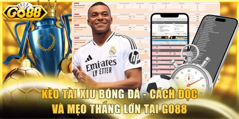 Kèo tài xỉu bóng đá
