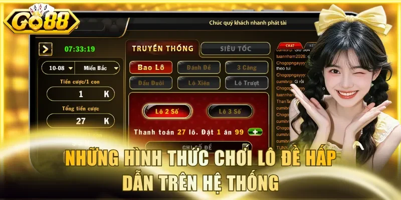 Những hình thức chơi lô đề hấp dẫn trên hệ thống