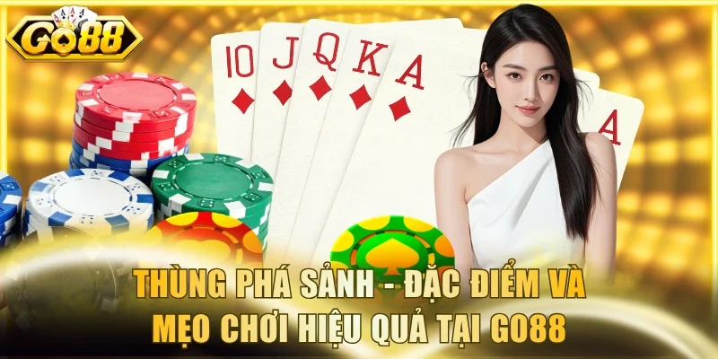 Thùng phá sảnh