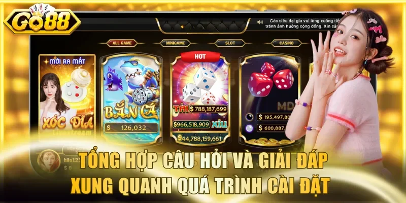 Tổng hợp câu hỏi và giải đáp xung quanh quá trình cài đặt 