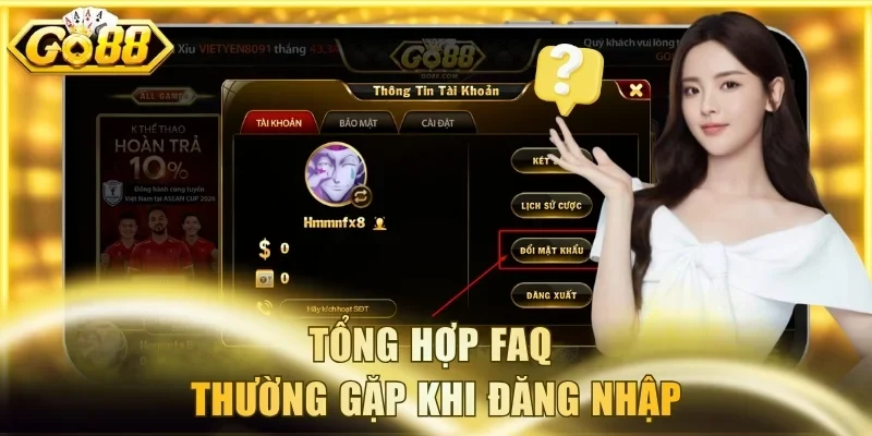 Tổng hợp FAQ thường gặp khi đăng nhập